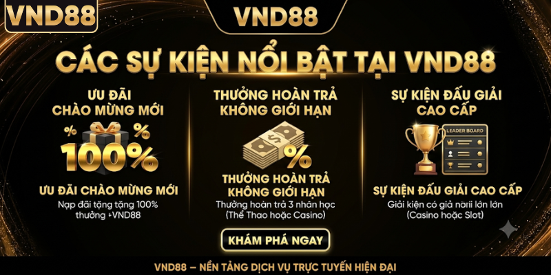 Các sự kiện nổi bật tại nhà cái