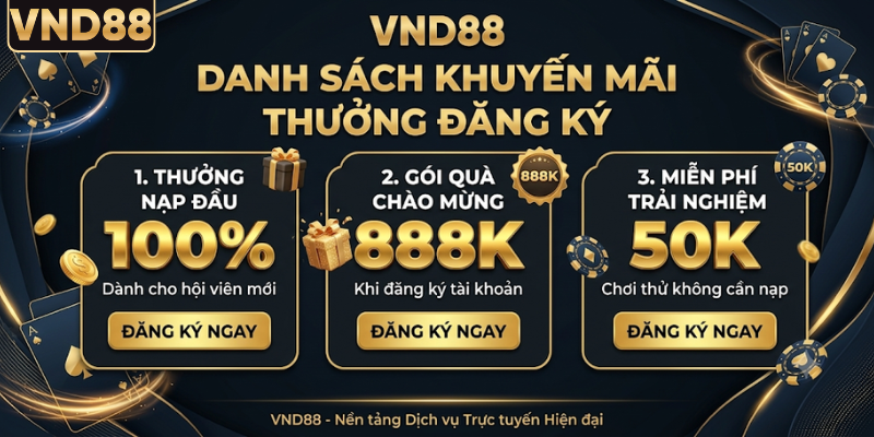 Danh sách khuyến mãi thưởng đăng ký
